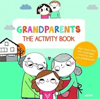 Nagyszülők: Activity Book (Tevékenységek könyve) - Grandparents: The Activity Book