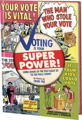 A szavazás a te szupererőd grafikai novella - Voting Is Your Super Power Graphic Novella