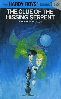 Hardy Boys 53: A sziszegő kígyó nyomai - Hardy Boys 53: The Clue of the Hissing Serpent