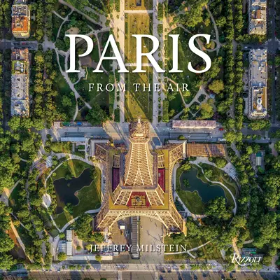 Párizs: A levegőből - Paris: From the Air