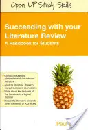 Sikeres szakirodalmi áttekintés: Kézikönyv hallgatóknak - Succeeding with Your Literature Review: A Handbook for Students