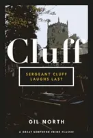 Cluff őrmester utoljára nevet. - Sergeant Cluff Laughs Last