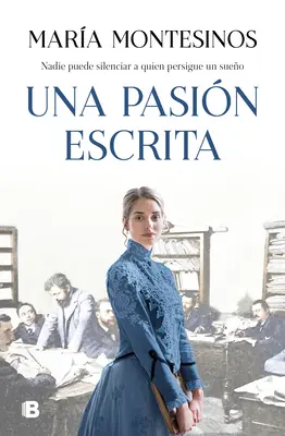 Una Pasin Escrita / Egy írott szenvedély - Una Pasin Escrita / A Written Passion