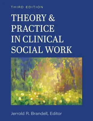 Elmélet és gyakorlat a klinikai szociális munkában - Theory and Practice in Clinical Social Work
