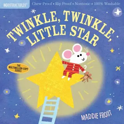 Elpusztíthatatlanok: Twinkle, Twinkle, Little Star: Rágásbiztos - szakadásbiztos - nem mérgező - 100%-ban mosható - Indestructibles: Twinkle, Twinkle, Little Star: Chew Proof - Rip Proof - Nontoxic - 100% Washable