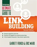 Végső útmutató a linképítéshez: Hogyan építsünk webhely tekintélyt, növeljük a forgalmat és a keresési rangsort backlinkekkel - Ultimate Guide to Link Building: How to Build Website Authority, Increase Traffic and Search Ranking with Backlinks