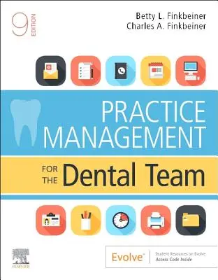 Gyakorlatmenedzsment a fogorvosi csapat számára - Practice Management for the Dental Team