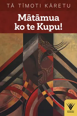 Matamua Ko Te Kupu!: Te Haka Tena! Te Wana, Taku Ihi E, Pupuritia!