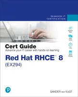 Red Hat Rhce 8 (Ex294) Cert Guide (Red Hat Rhce 8 (Ex294) Cert Guide) - Red Hat Rhce 8 (Ex294) Cert Guide