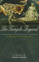A templomi legenda: A szabadkőművesség és a kapcsolódó okkult mozgalmak: Az ezoterikus iskola tartalmából (Cw 93) - The Temple Legend: Freemasonry and Related Occult Movements: From the Contents of the Esoteric School (Cw 93)