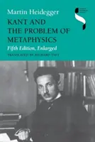 Kant és a metafizika problémája, Ötödik, kibővített kiadás - Kant and the Problem of Metaphysics, Fifth Edition, Enlarged