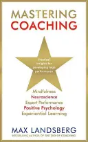 A coaching elsajátítása - Mastering Coaching