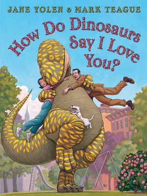 Hogyan mondják a dinoszauruszok, hogy szeretlek? - How Do Dinosaurs Say I Love You?