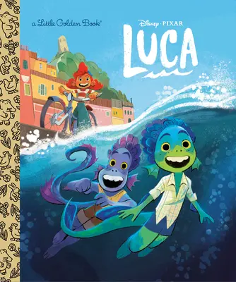 Disney/Pixar Luca Kis aranykönyv (Disney/Pixar Luca) - Disney/Pixar Luca Little Golden Book (Disney/Pixar Luca)