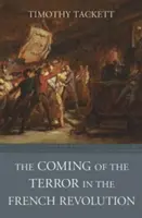 Příchod teroru ve Francouzské revoluci - The Coming of the Terror in the French Revolution