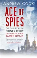 A kémek ásza: Sidney Reilly igaz története - Ace of Spies: The True Story of Sidney Reilly