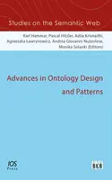FEJLEMÉNYEK AZ ONTOLÓGIA TERVEZÉSÉBEN ÉS A MINTÁKBAN - ADVANCES IN ONTOLOGY DESIGN AND PATTERNS