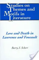 Szerelem és halál Lawrence-ben és Foucault-ban - Love and Death in Lawrence and Foucault