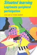 Situované učení - Situated Learning