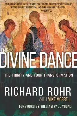 Az isteni tánc: A Szentháromság és a te átalakulásod - The Divine Dance: The Trinity and Your Transformation