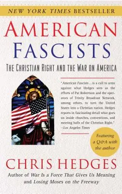 Amerikai fasiszták: A keresztény jobboldal és az Amerika elleni háború - American Fascists: The Christian Right and the War on America