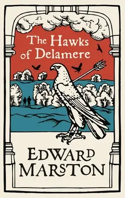 A delamere-i sólymok - The Hawks of Delamere