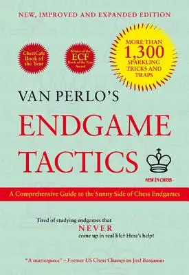 Van Perlo végjáték-taktikája: Átfogó útmutató a sakk végjátékok napos oldalához - Van Perlo's Endgame Tactics: A Comprehensive Guide to the Sunny Side of Chess Endgames
