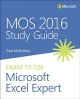 MOS 2016 Tanulmányi útmutató a Microsoft Excel szakértő számára - MOS 2016 Study Guide for Microsoft Excel Expert