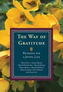 Cesta vděčnosti: Čtení pro radostný život - The Way of Gratitude: Readings for a Joyful Life