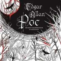 Edgar Allan Poe: Egy felnőtt színezőkönyv - Edgar Allan Poe: An Adult Coloring Book