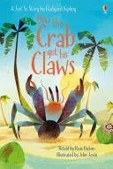 Hogyan kapta a rák a karmait - How the Crab Got His Claws