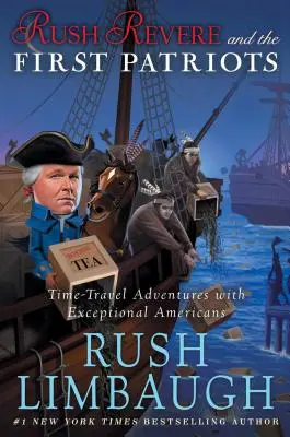 Rush Revere és az első hazafiak, 2: Időutazás kivételes amerikaiakkal - Rush Revere and the First Patriots, 2: Time-Travel Adventures with Exceptional Americans