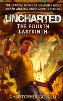 Uncharted - A negyedik labirintus - Uncharted - The Fourth Labyrinth