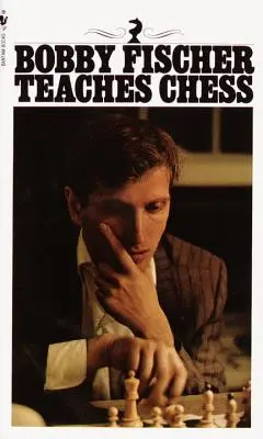 Bobby Fischer sakkot tanít - Bobby Fischer Teaches Chess