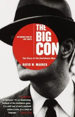 A nagy átverés: A bizalom emberének története - The Big Con: The Story of the Confidence Man