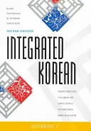 Integrált koreai: Kezdő 2, második kiadás - Integrated Korean: Beginning 2, Second Edition