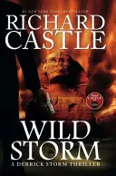 Wild Storm - A Derrick Storm Novel