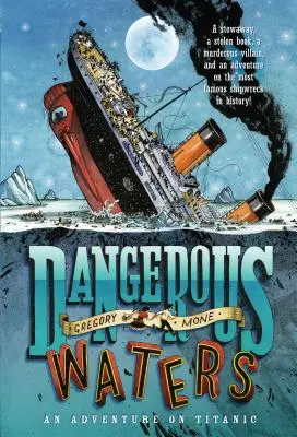 Veszélyes vizek: Egy kaland a Titanicon - Dangerous Waters: An Adventure on the Titanic