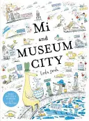 Mi és a múzeumváros - Mi and Museum City