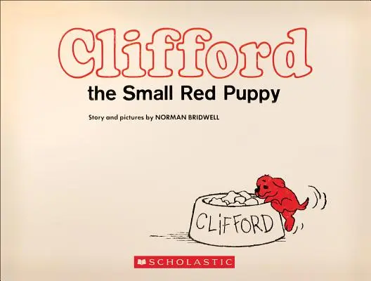 Clifford, a kis vörös kiskutya: Vintage Hardcover Edition - Clifford the Small Red Puppy: Vintage Hardcover Edition