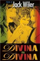 Divina Is Divina: Poetry