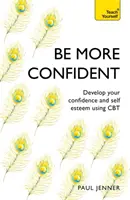 Légy magabiztosabb - Be More Confident