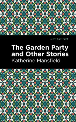 A kerti parti és más történetek - The Garden Party and Other Stories