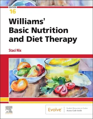 Williams' Alapvető táplálkozás és diétás terápia - Williams' Basic Nutrition & Diet Therapy
