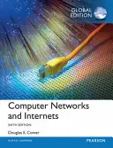 Számítógépes hálózatok és internet, globális kiadás - Computer Networks and Internets, Global Edition