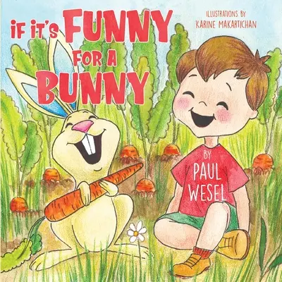 Ha ez vicces egy nyuszinak - If It's Funny for a Bunny