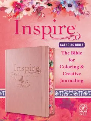 Inspire Catholic Bible NLT: A Biblia a színezéshez és a kreatív naplóíráshoz - Inspire Catholic Bible NLT: The Bible for Coloring & Creative Journaling