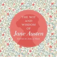 Jane Austen szellemisége és bölcsessége - The Wit and Wisdom of Jane Austen