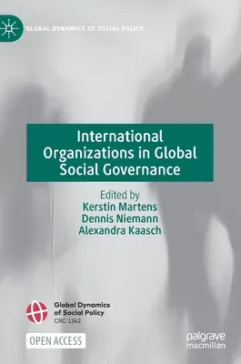 Nemzetközi szervezetek a globális szociális kormányzás területén - International Organizations in Global Social Governance