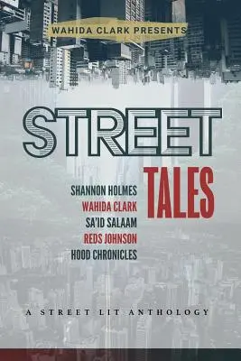 Utcai mesék: A Street Lit Anthology - Street Tales: A Street Lit Anthology